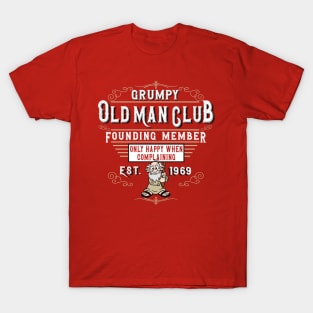 Grumpy Old man Club T-Shirt